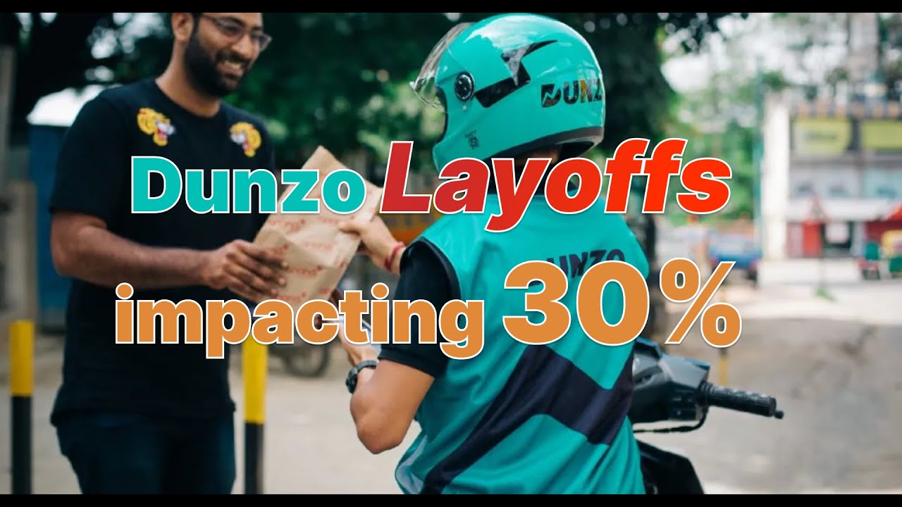 Google and Reliance backed Dunzo Announces major layoffs
