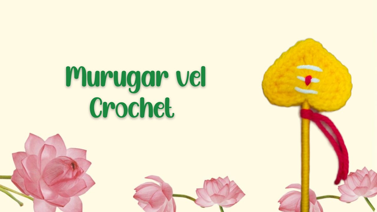 Murugar vel crochet |  kandhanukku arogaraaa 🪷🌺 தைப்பூச சிறப்பு குரோஷே | கந்தனுக்கு அரோகரா 🌺
