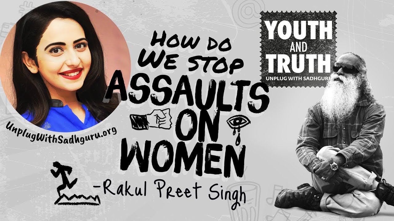 How Do We Stop Assaults On Women? Rakul Preet Asks Sadhguru