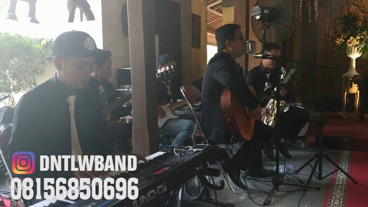 Wedding Band - Livemusic - Yogyakarta Cover by DNTLWBAND - Danu & The Last Winery