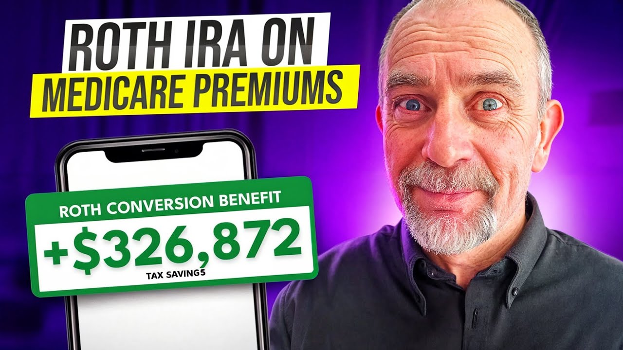 The Impact of Roth IRA Conversions on YOUR Medicare Premiums