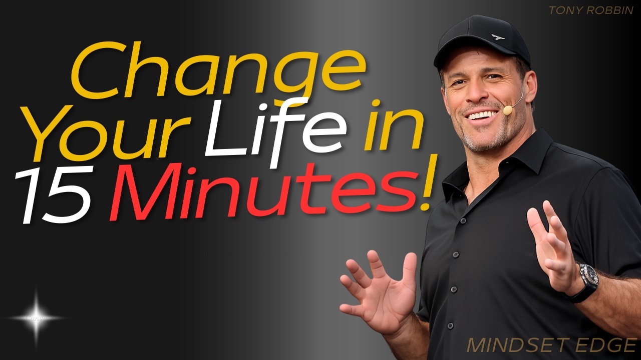 The Most Important 15 Minutes You'll Spend Today | Tony Robbins Motivation Mindset Edge