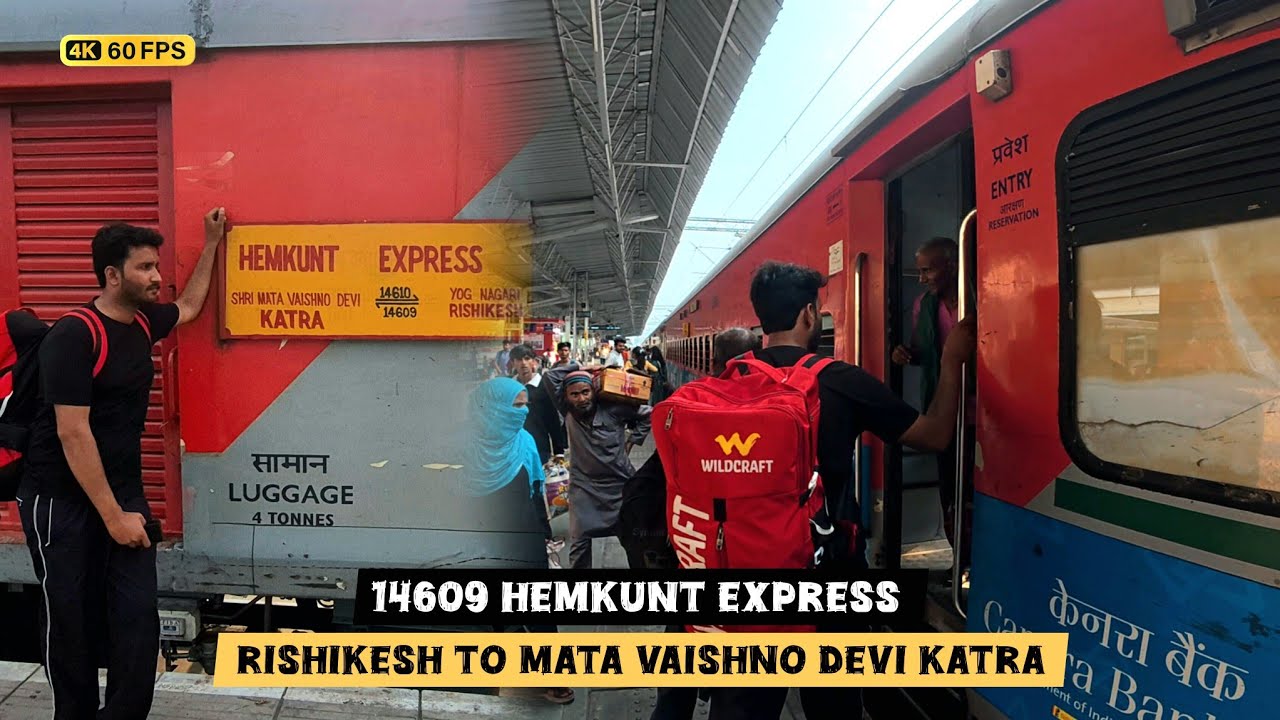 Hemkunt Express Full Journey In Sleeper Class - 14609 | Rishikesh To Vaishno Devi Katra | Railways