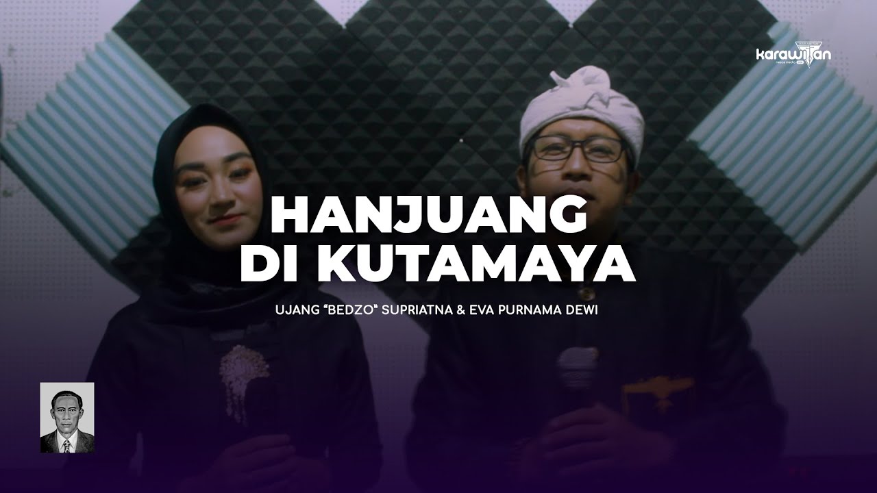 HANJUANG DI KUTAMAYA / UJANG 