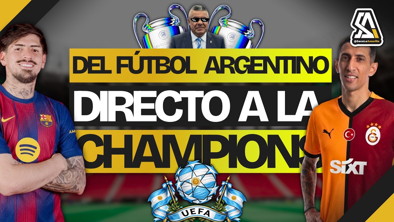 🎯 ¡UN JUGADOR DEL FÚTBOL ARGENTINO PARA CADA EQUIPO DE CHAMPIONS! 🇦🇷