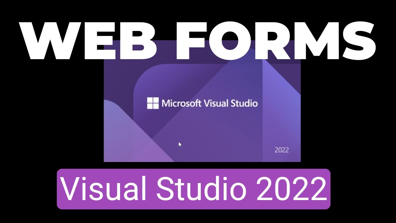 How To Use ASP.NET - Web Forms in Visual Studio 2022