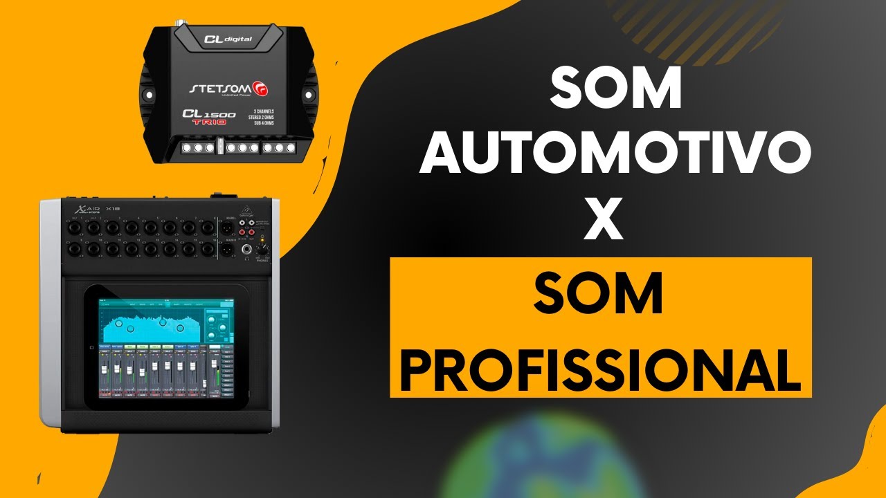 SOM AUTOMOTIVO & SOM PROFISSIONAL