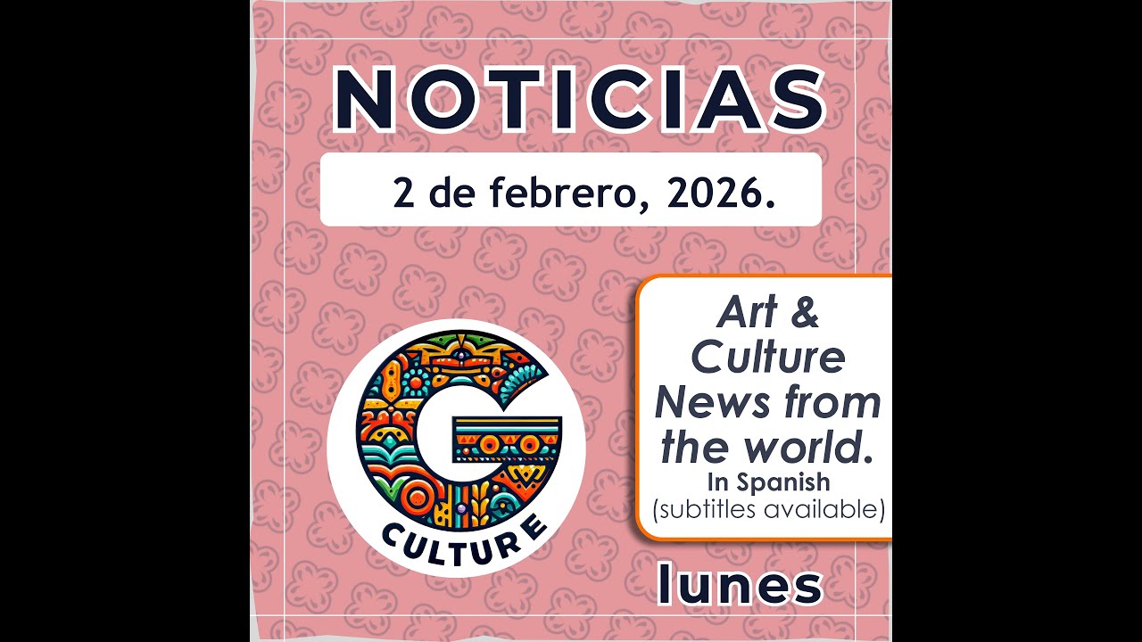 G-Culture Noticias #Podcast, novedades de la escena cultural. Episodio 102 - Lunes febrero 02, 2026.