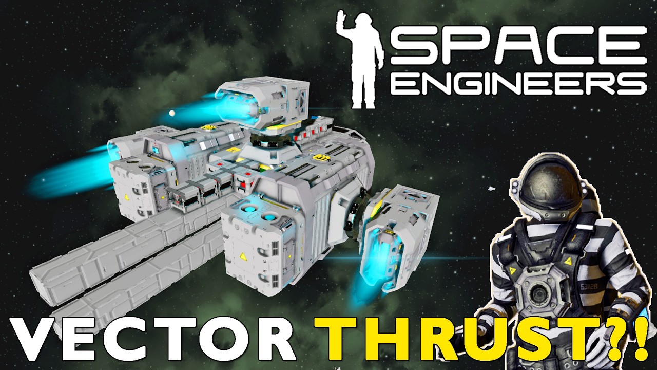 Vector Thrust In Space Engineers 2025
