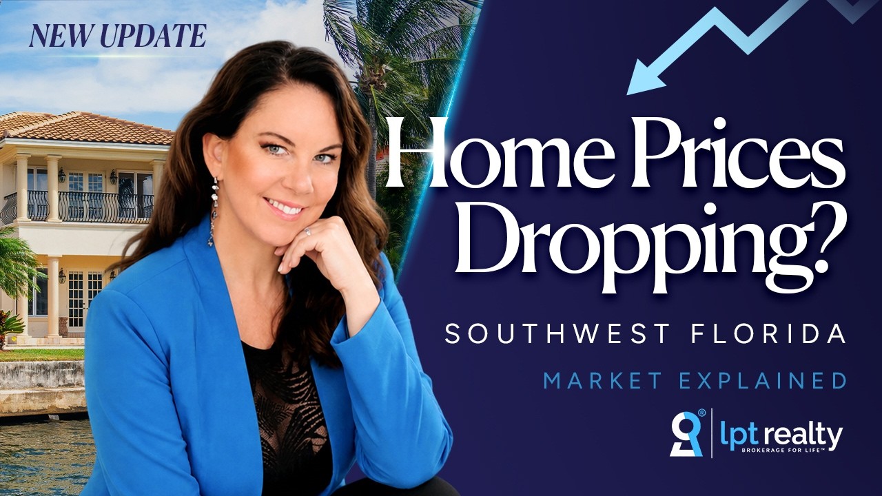 Are Home Prices Dropping in Southwest Florida? | What Buyers & Sellers Need to Know