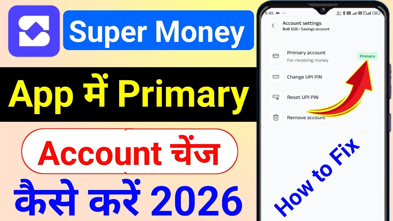 Super Money App Me Primary Account Kaise Change Kare | How To Change Primary Account in Supermoney