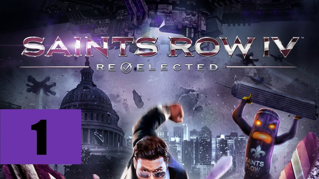 Saints Row IV: Re-Elected [PS4] [Mission 1: Zero Saints Thirty]