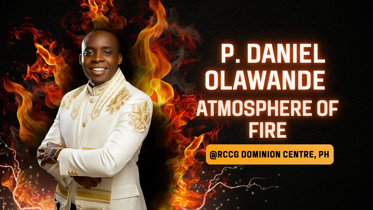 POWERFUL MINISTRATION OF FIRE WITH PDANIEL OLAWANDE AT RCCG DOMINION CENTRE