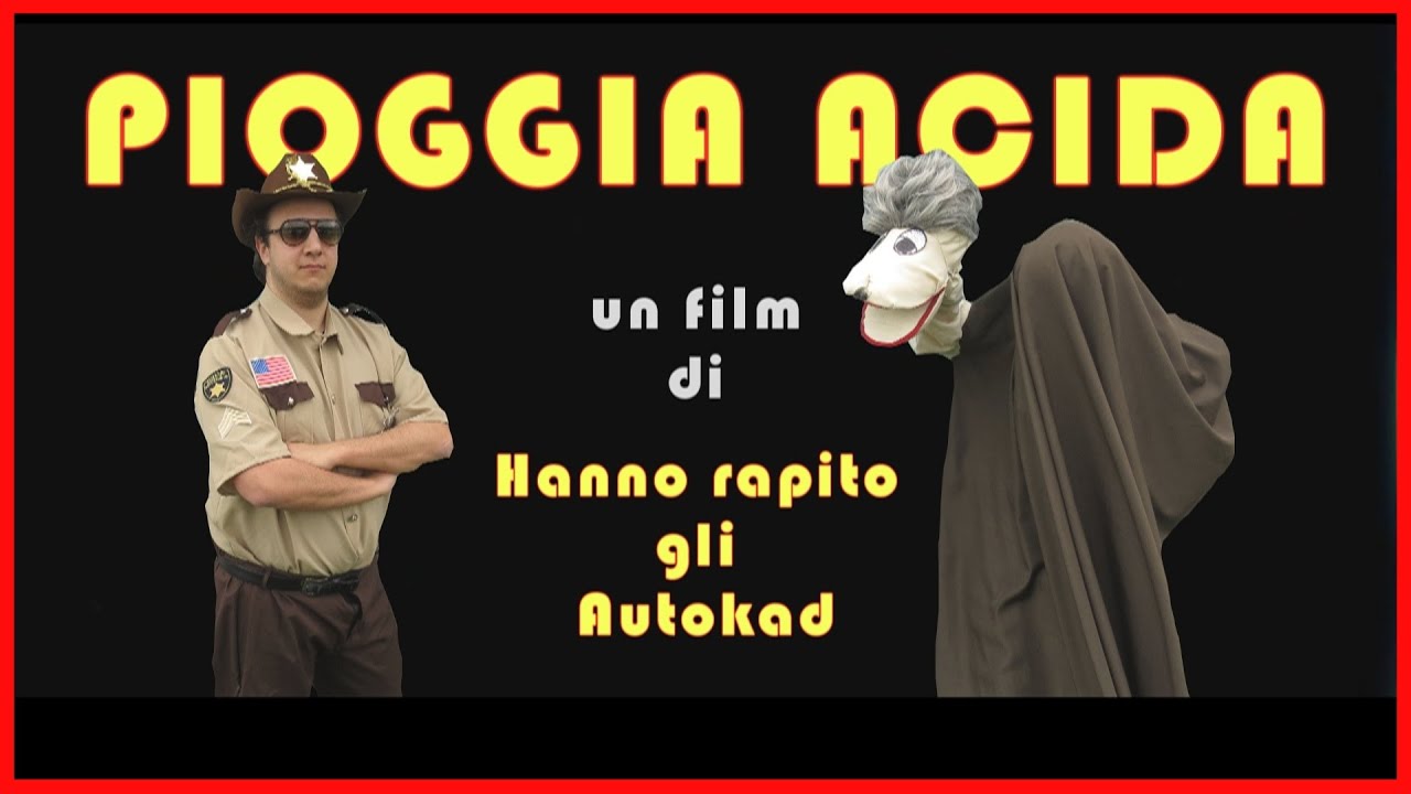 Hanno Rapito gli AutoKad - Pioggia acida