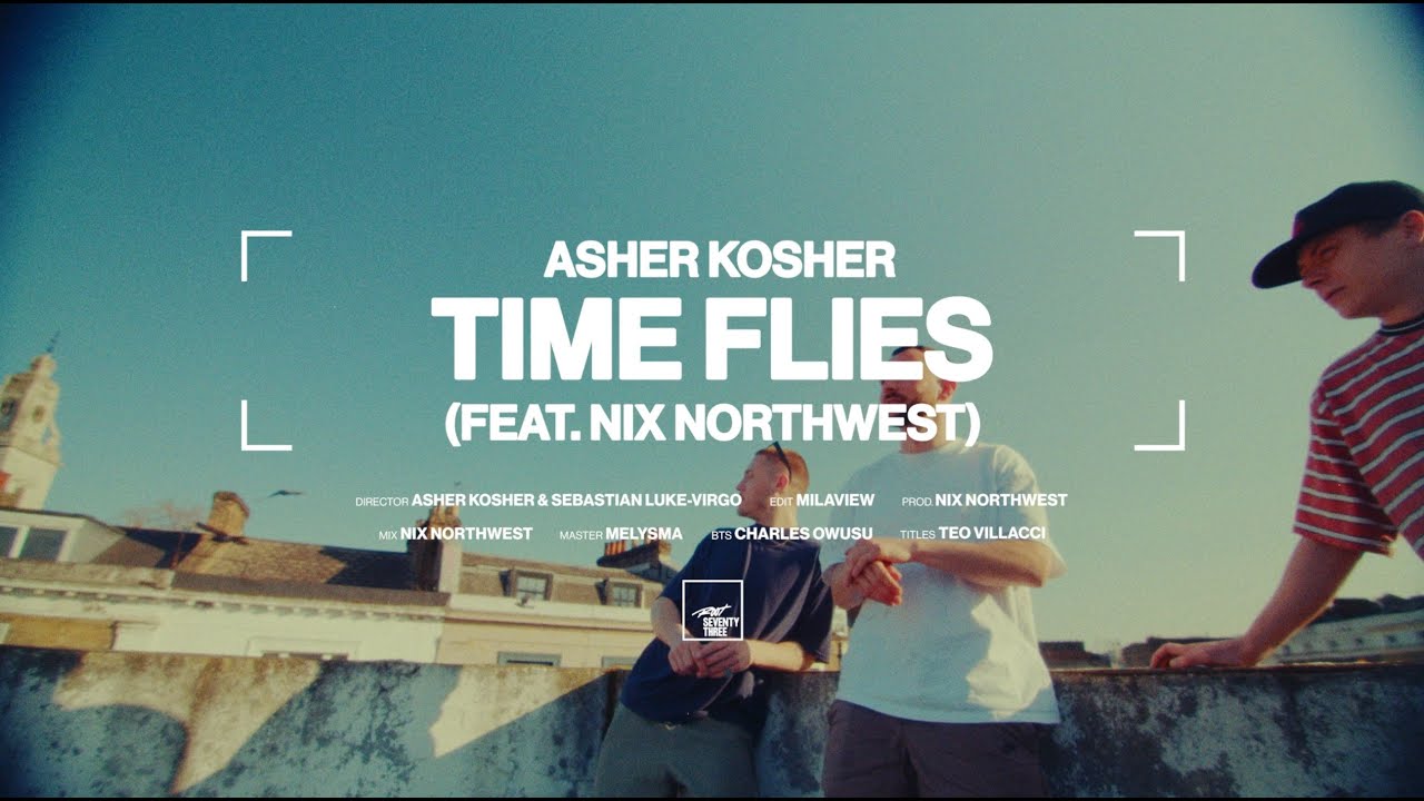Asher Kosher - Time Flies (feat. Nix Northwest)