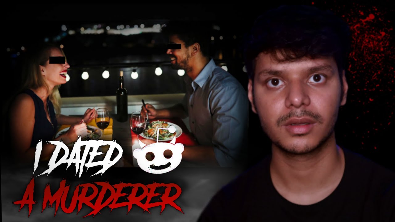 I Dated a Murderer || Real Reddit Story||