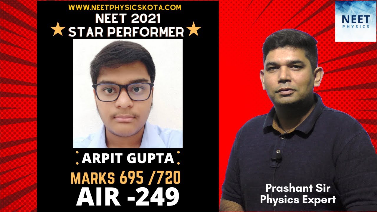 AIR 249, Marks 695/720- NEET Results | Arpit Gupta Cracked NEET in First Attempt