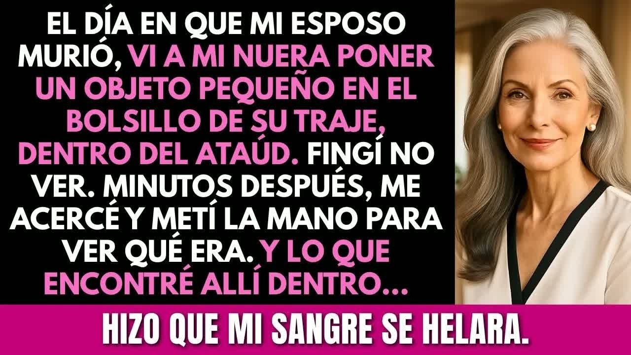 Vi a mi nuera poner algo en el traje de mi esposo en su funeral. Lo que encontré me heló la sangre.