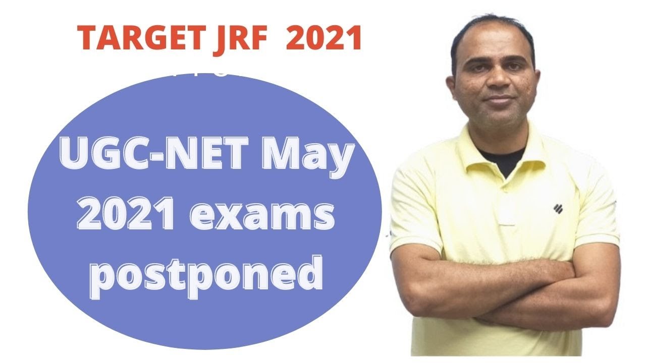 NTA NET-2021/UPDATE| UGC-NET May 2021 exams postponed; NTA to announce new dates BY: SALINDER SINGH