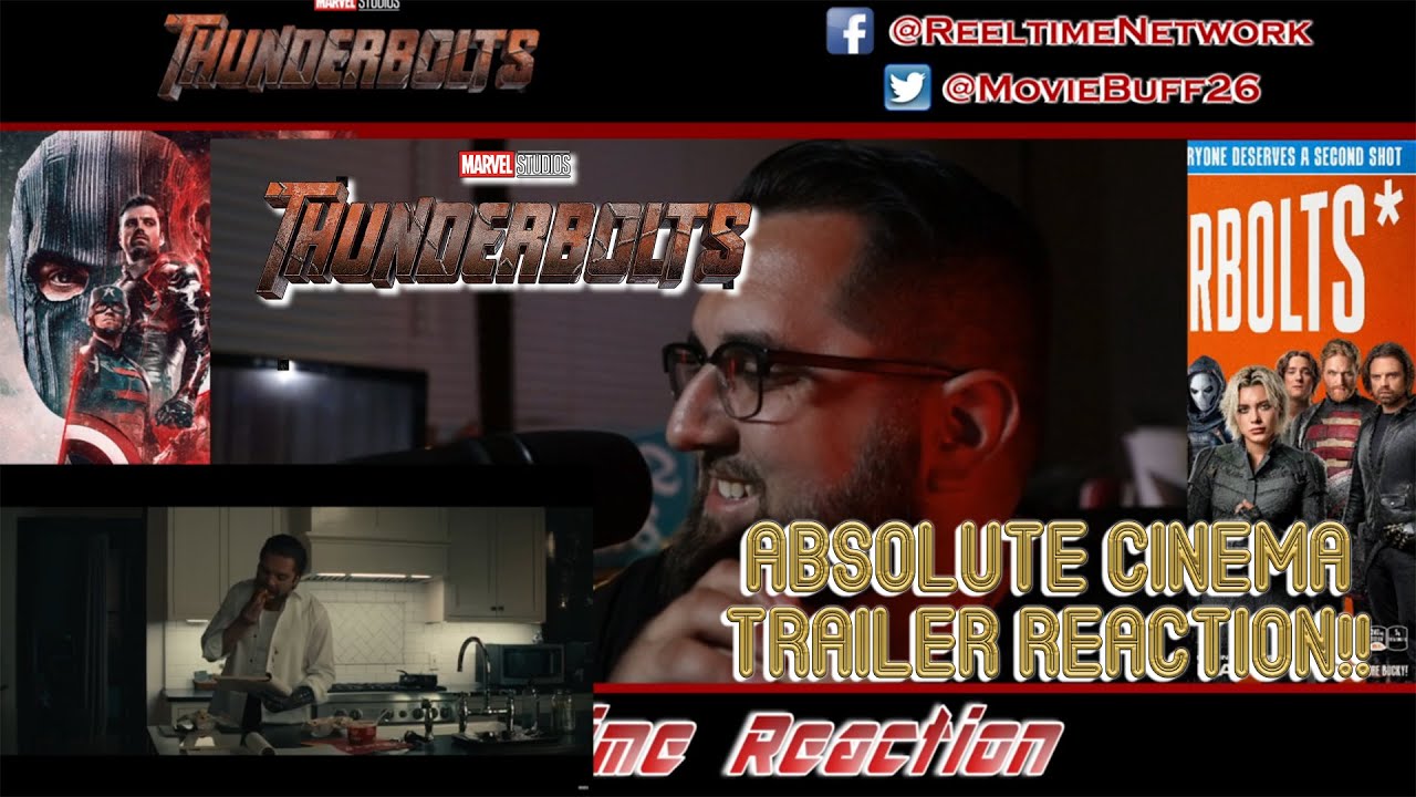 Thunderbolts* (Absolute Cinema) Trailer - Trailer Reaction!!!
