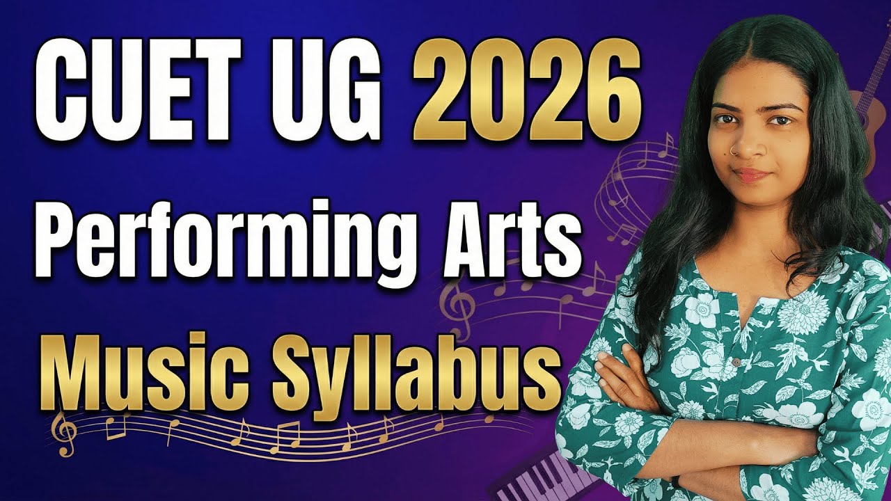 CUET UG 2026 Performing Arts Syllabus for Music Vocal , Instrumental and Tabla #cuetugmusic