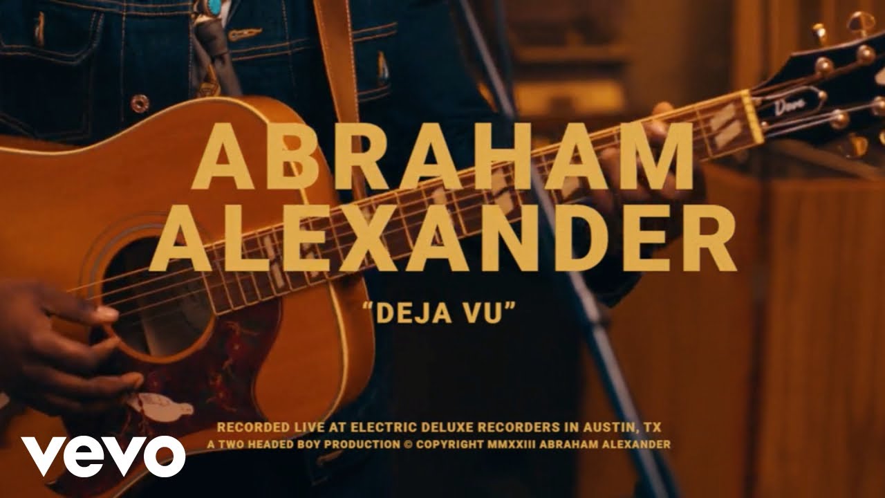 Abraham Alexander - D&eacute;j&agrave; Vu (Electric Deluxe Session)