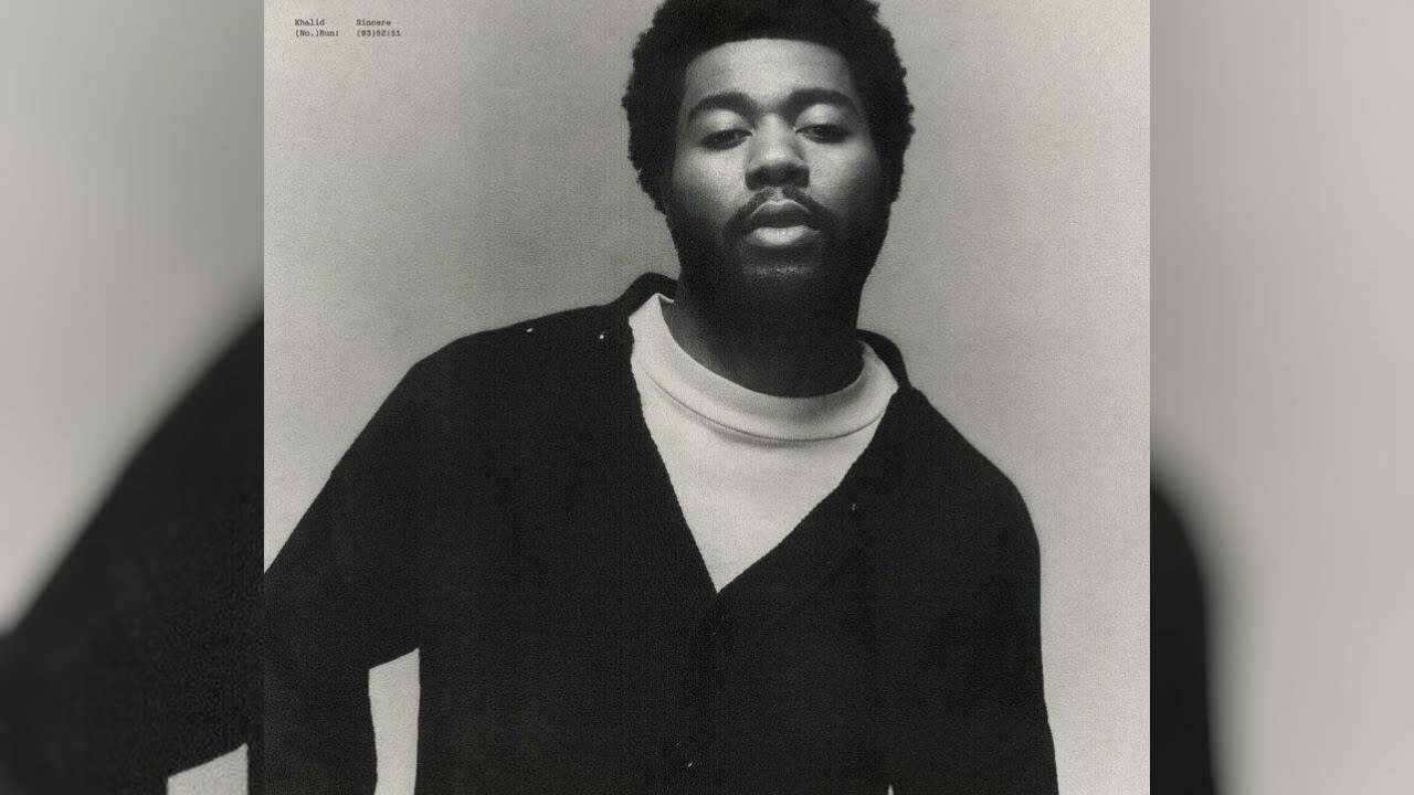 Khalid - Sincere (Full Album)