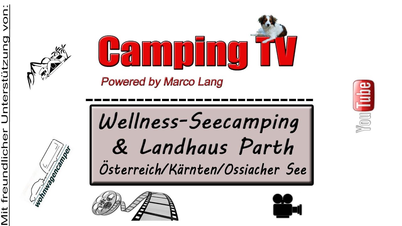 Wellness Seecamping & Landhaus Parth in Österreich/Kärnten/Ossiacher See August 2021