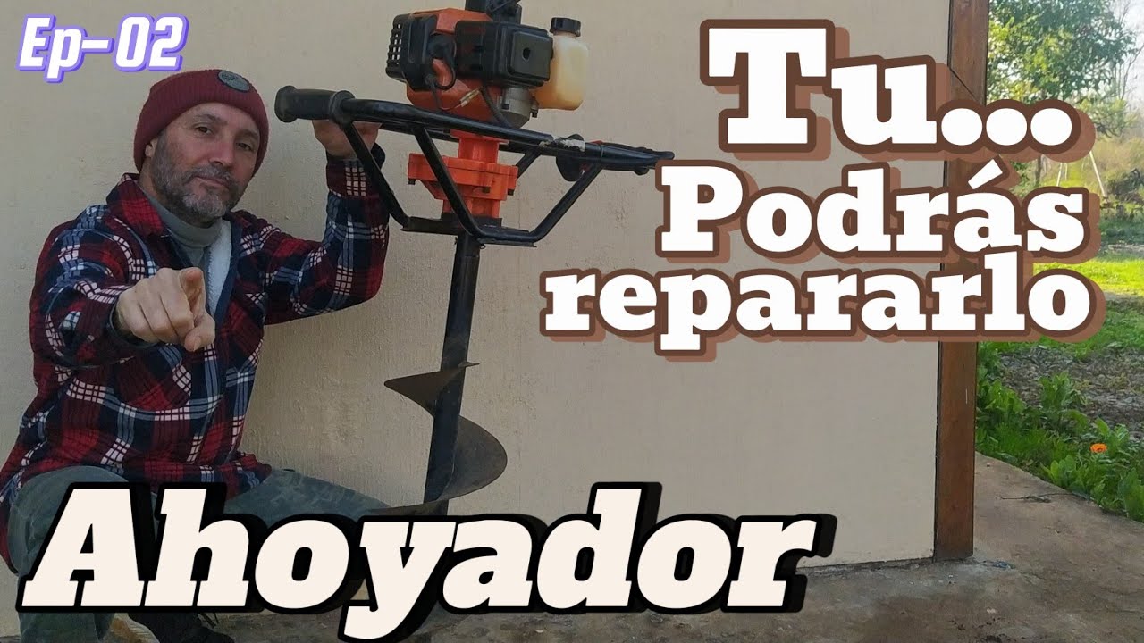 Ep02, Reparación ahoyador o Barreno, lo que nadie te enseña. piola cortada.