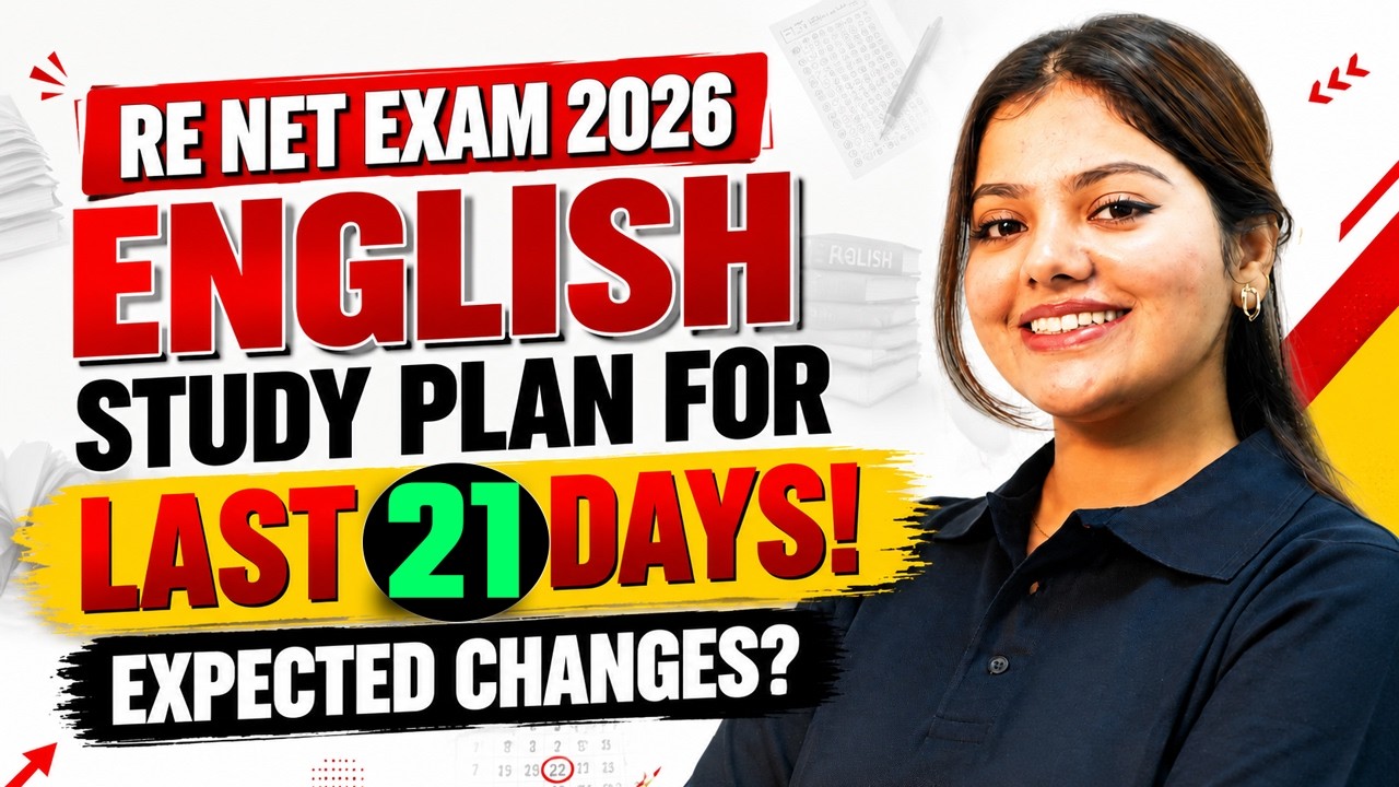 UGC NET English Literature Preparation Strategy | Last 21Days Strategy To Crack UGC NET English 2026