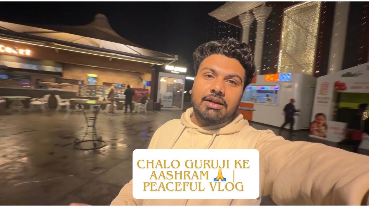 Chalo Guruji Ke Aashram 🙏 | Peaceful Vlog
