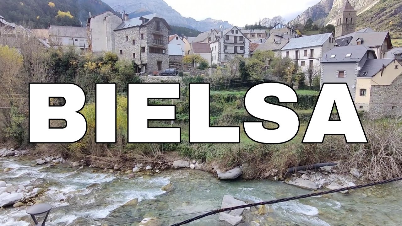 EL HERMOSO PUEBLO DE BIELSA HUESCA ESPAÑA NADA MÁS QUE PRECIOSO