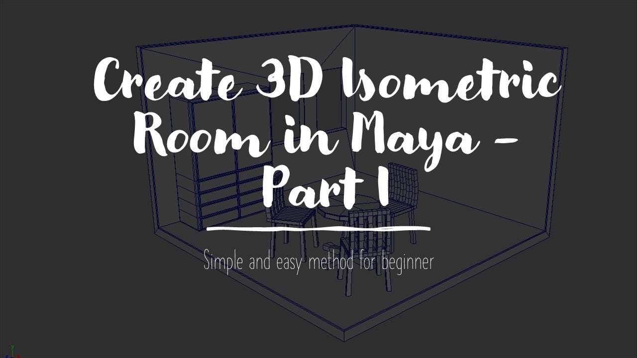 Simple Isometric Room in Maya: Part1