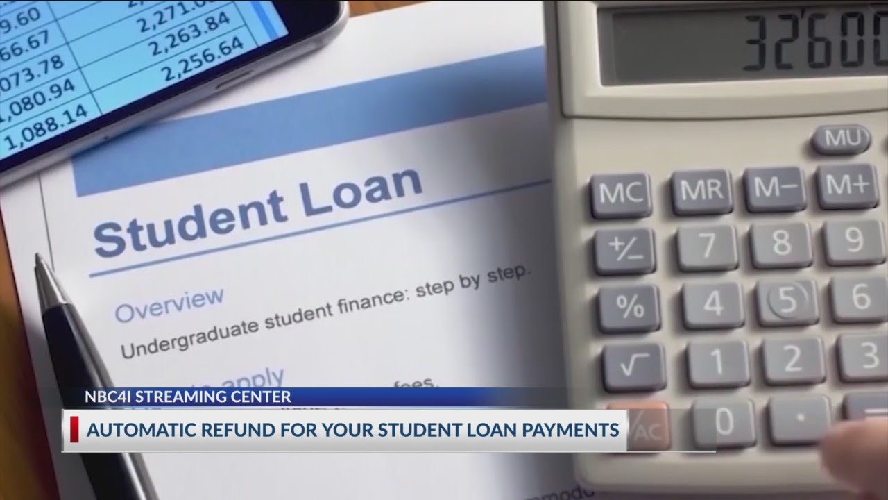 You may get an automatic refund for your student loan payments