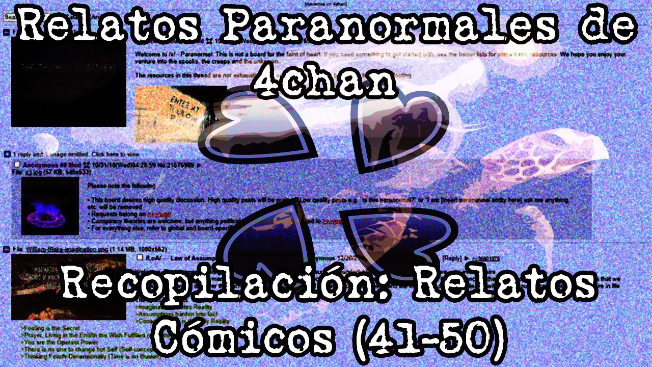 Expedientes Secretos /x/ - Relatos Paranormales de 4chan (Recopilación /15/)