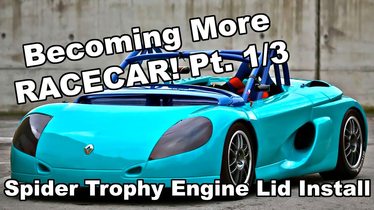 MAKING THE RENAULT SPIDER MORE RACE CAR, PART 1/3...