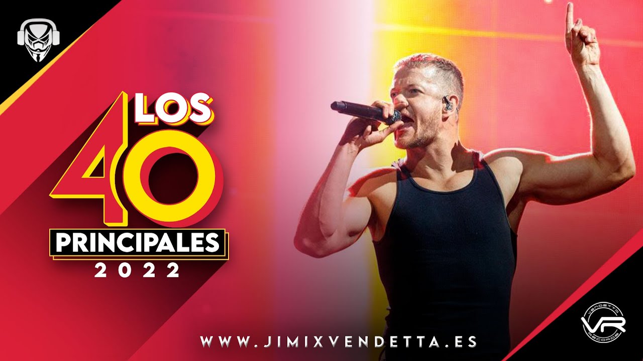 Lista los 40 Principales Espa&ntilde;a l Abril 2022 - Semana #14