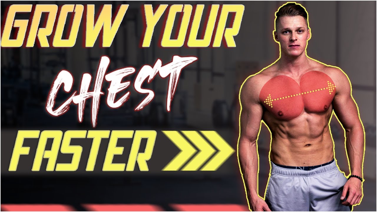 How To Grow Your Chest FASTER and BIGGER!