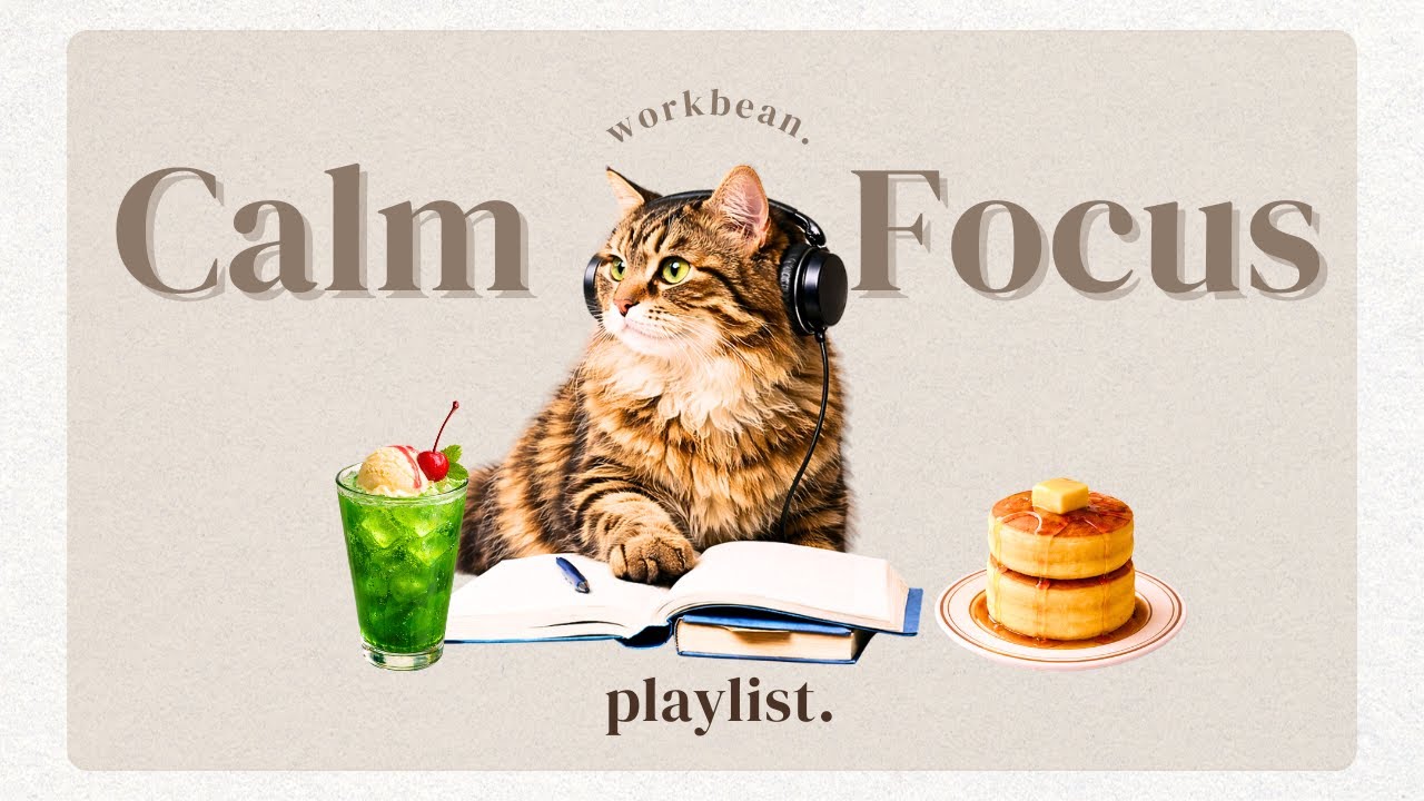 【4-Hour Focus Music】Lo-fi beats for deep focus, study & work | Calm task immersion🌿