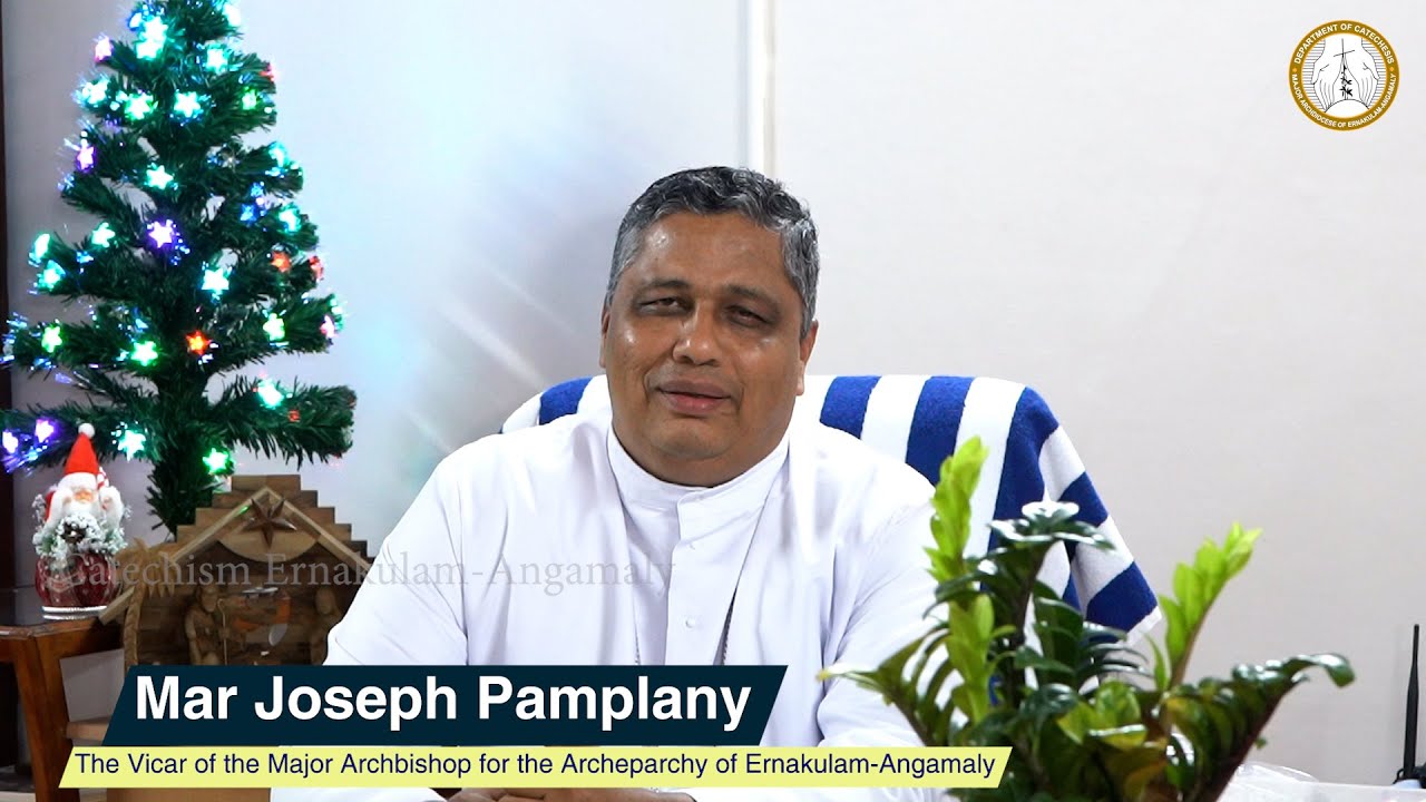 CHRISTMAS WISHES | Mar Joseph Pamplany |Vicar of the Major Archbishop for the Archeparchy of Ekm-Ang