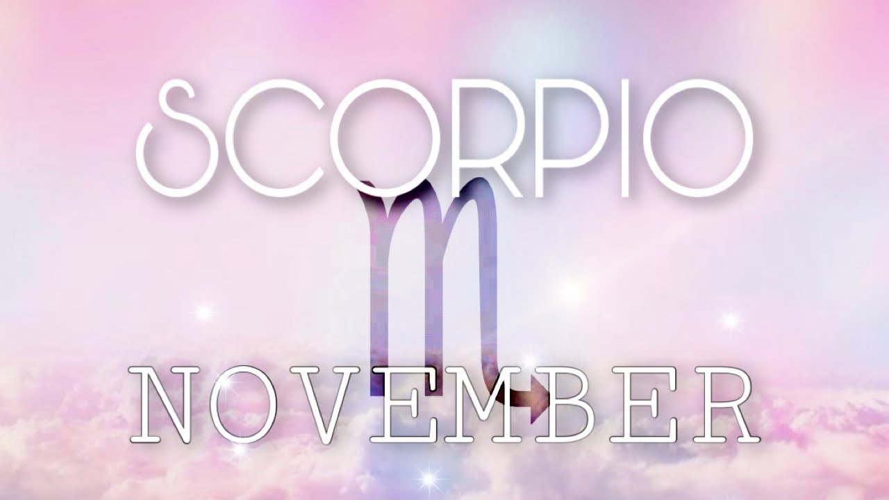 Scorpio NOVEMBER | The One Who Once Rejected You! .... - Scorpio Tarot Reading