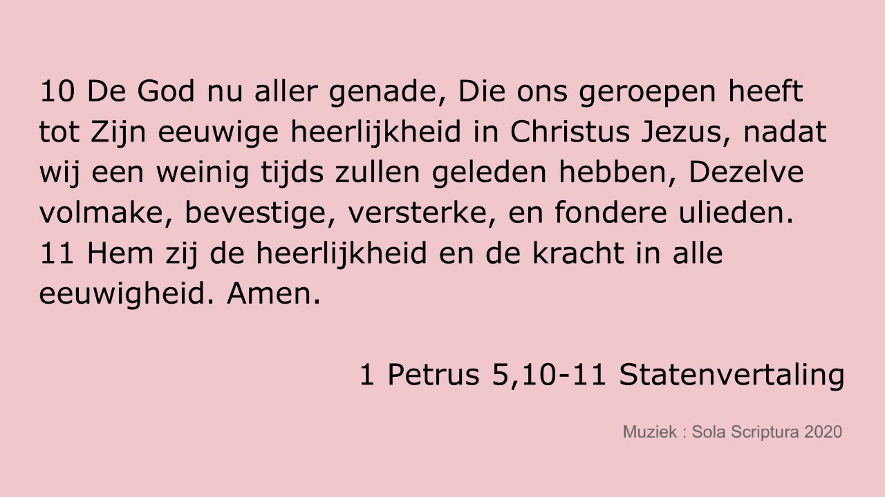 1 petrus 5,10-11 De God nu aller genade SV SS
