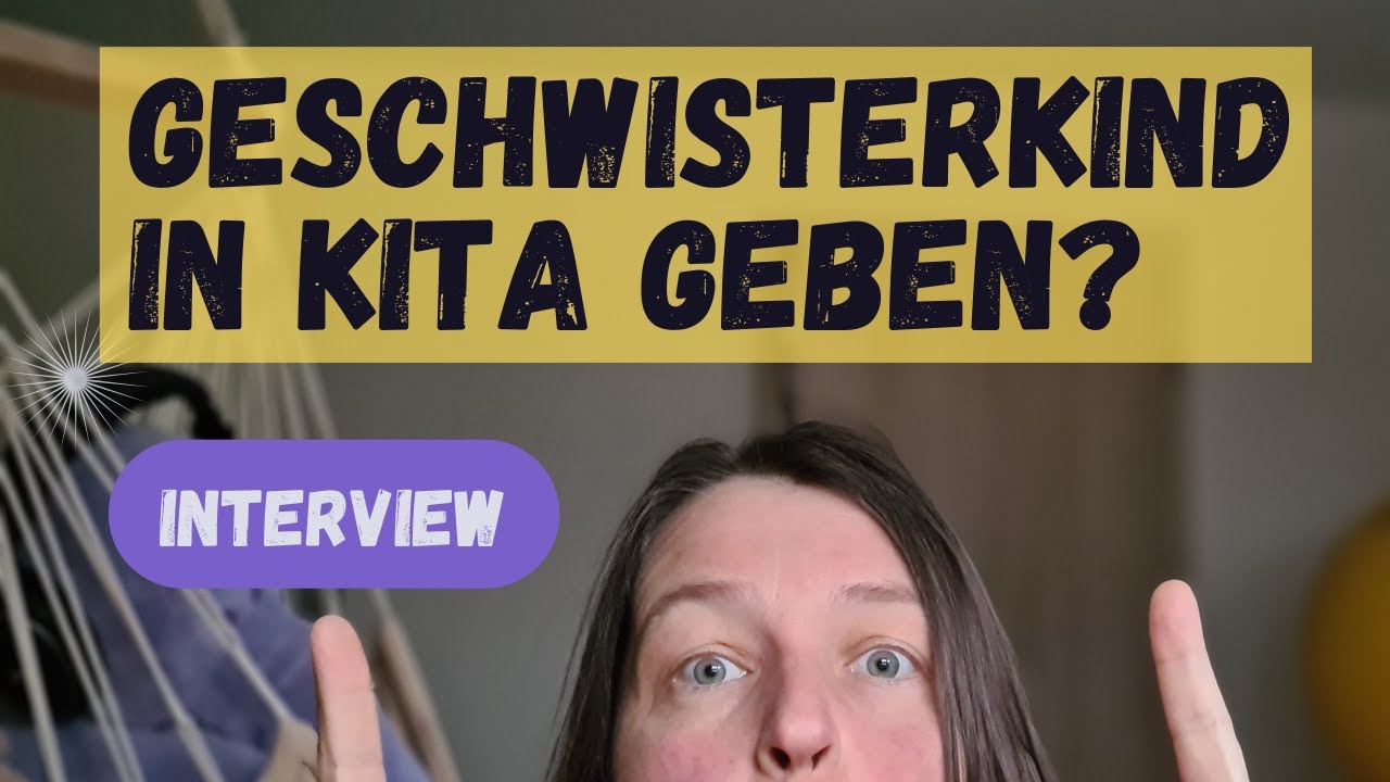 Großes Geschwisterkind in die Kita geben - macht das Sinn? Madeleines Weg mit 2 Kindern unter 5 J.