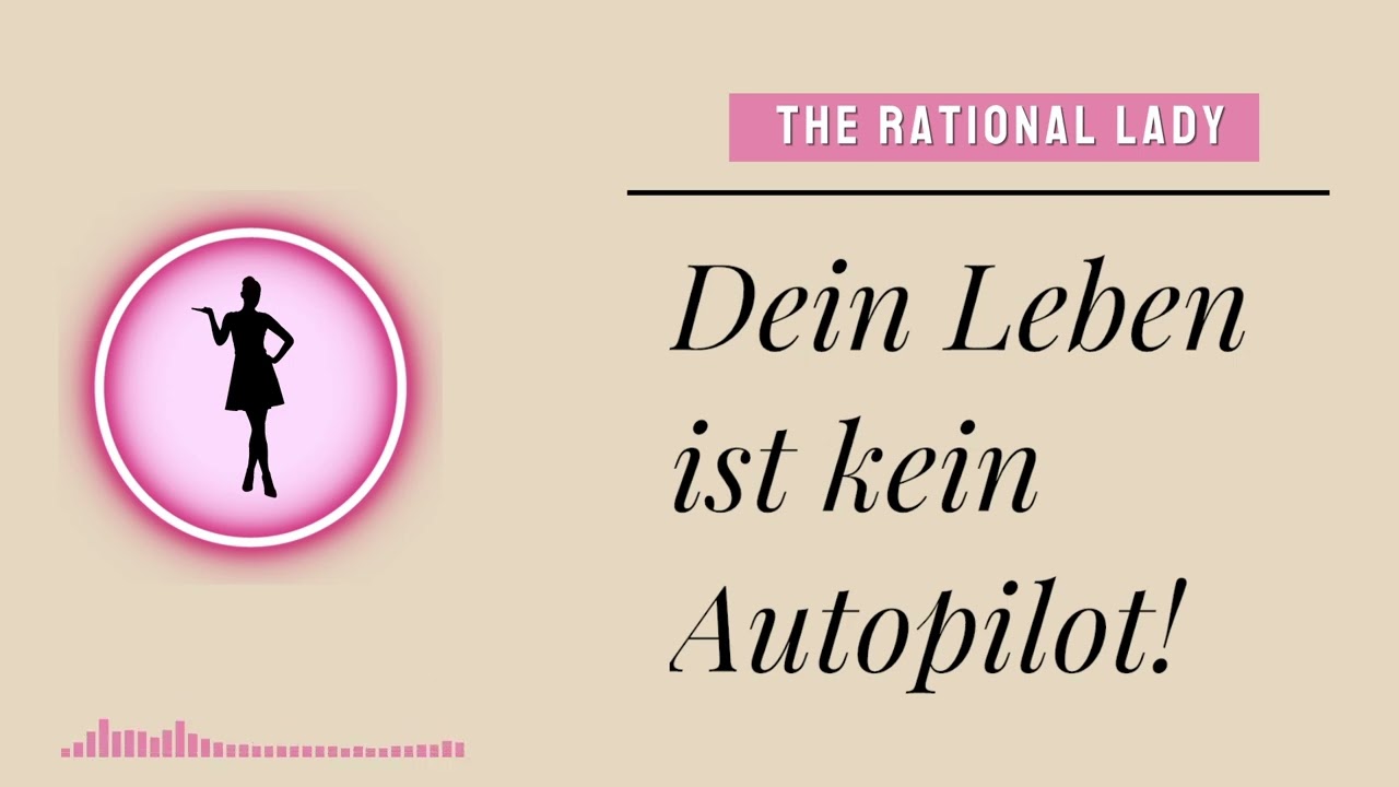 Nichts wird sich ändern, bis DU dich entscheidest! - Dein Leben ist kein Autopilot (Mindset)