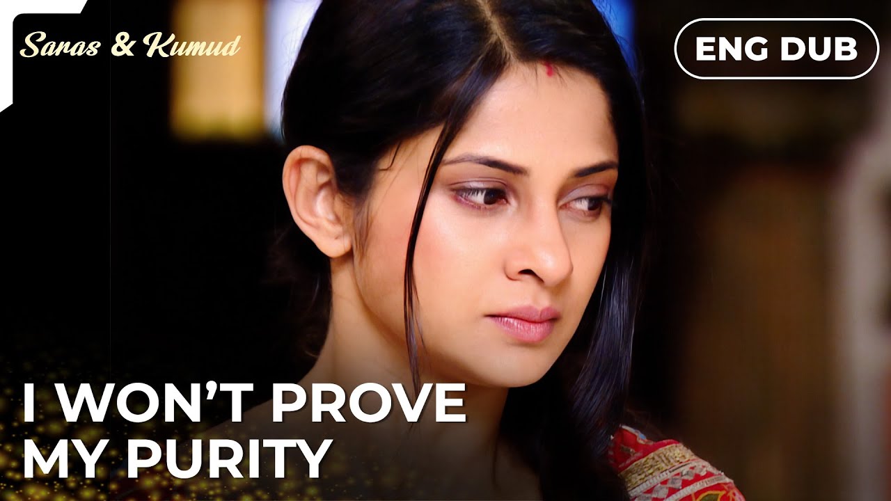 So Who's Actually Lying?Saras and Kumud | Indian Drama | Dubbed in English #MEP46