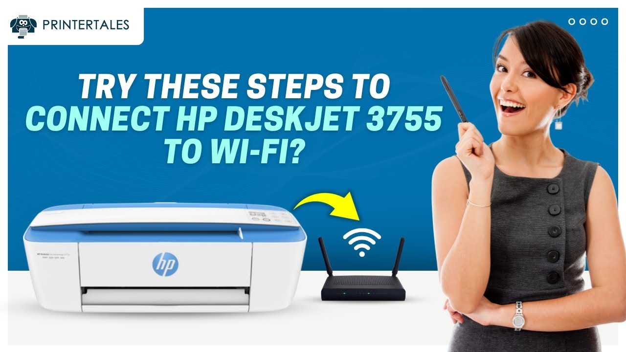 How to Connect HP DeskJet 3755 to WiFi? | Printer Tales