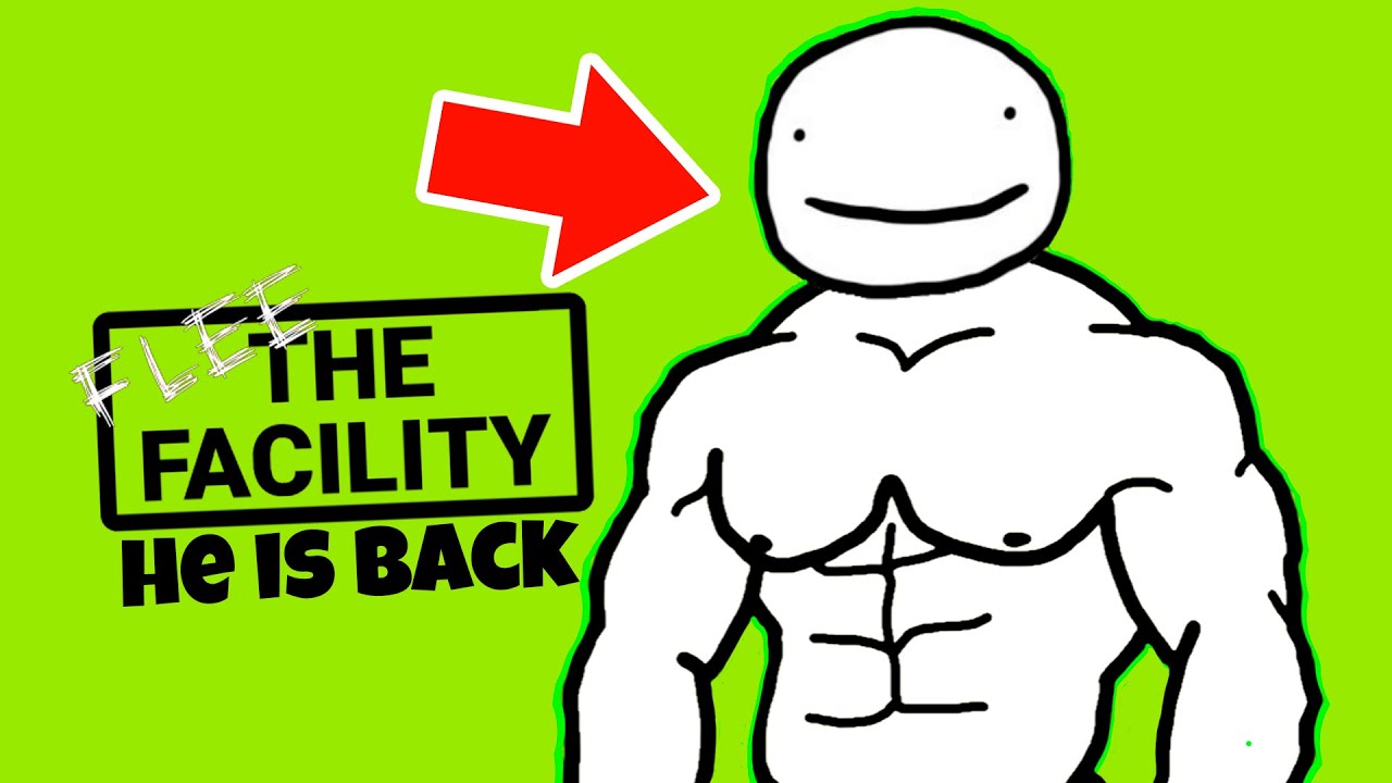 DREAM IS BACK!!!! [FLee The Facility]