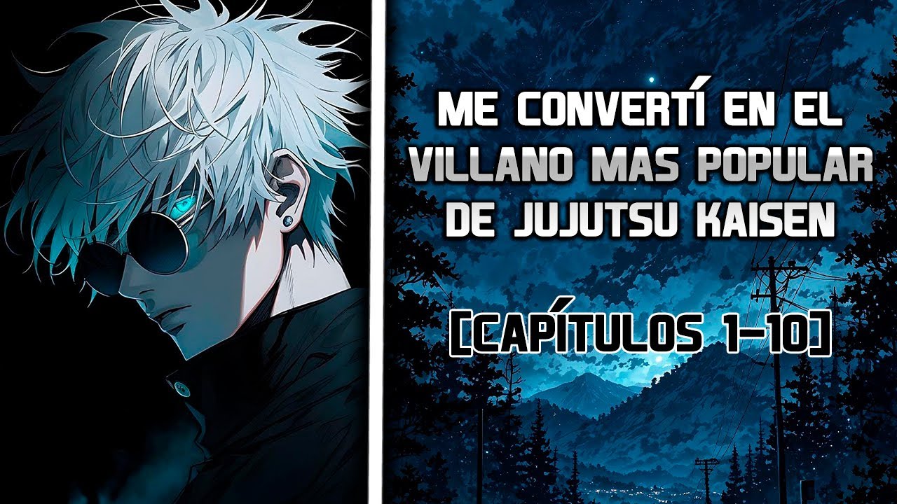 Me convertí en el villano más popular de Jujutsu Kaisen | Parte 1