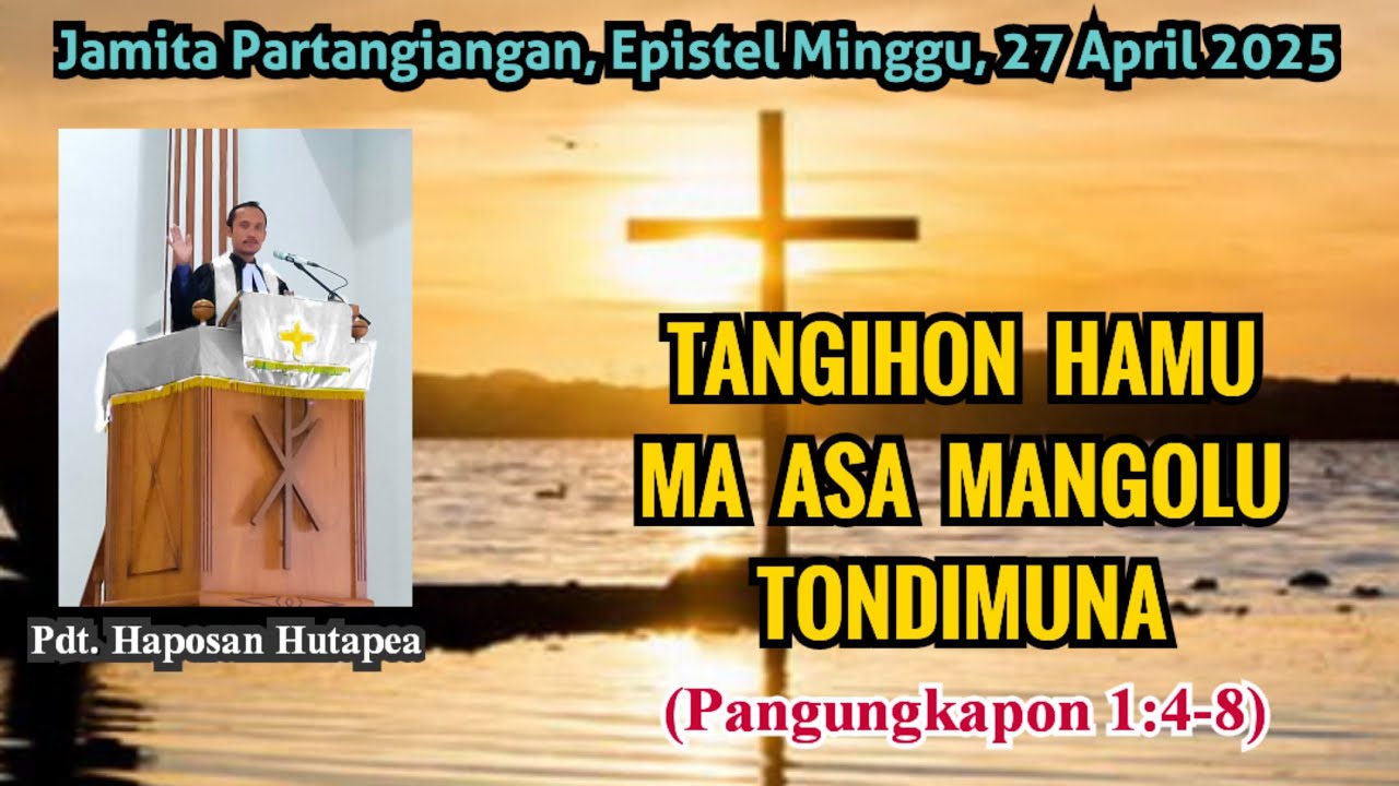Jamita Partangiangan, Epistel Minggu 27 April 2025, Pangungkapon 1:4-8 @haposanhutapea