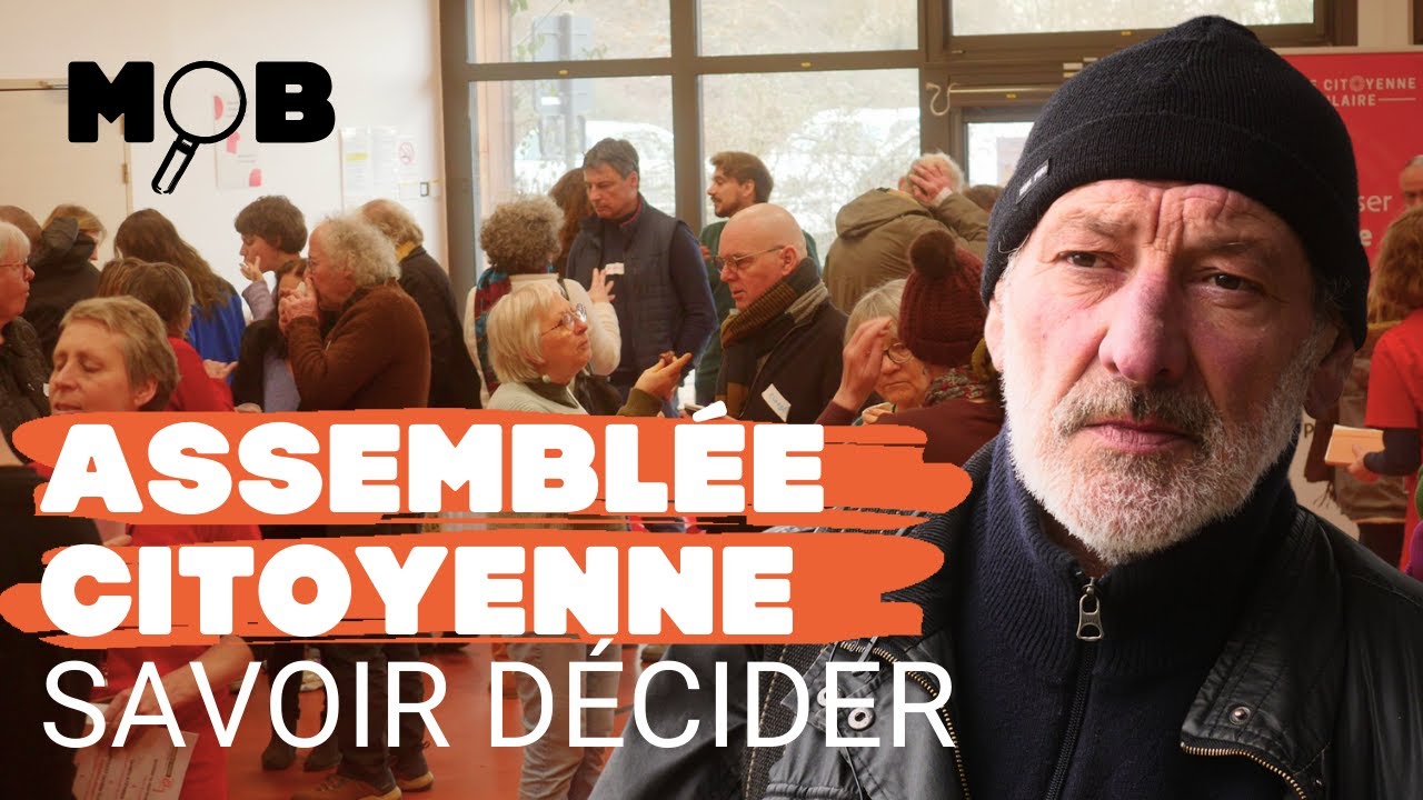Assemblée citoyenne (3/4) : savoir décider